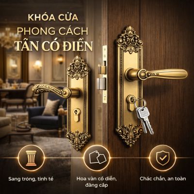 Kh&oacute;a cửa tay gạt phong c&aacute;ch t&acirc;n cổ điển