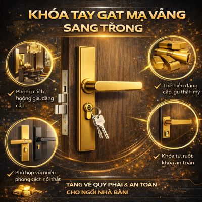 Kh&oacute;a tay gạt mạ v&agrave;ng sang trọng &ndash; lựa chọn cho kh&ocirc;ng gian cao cấp